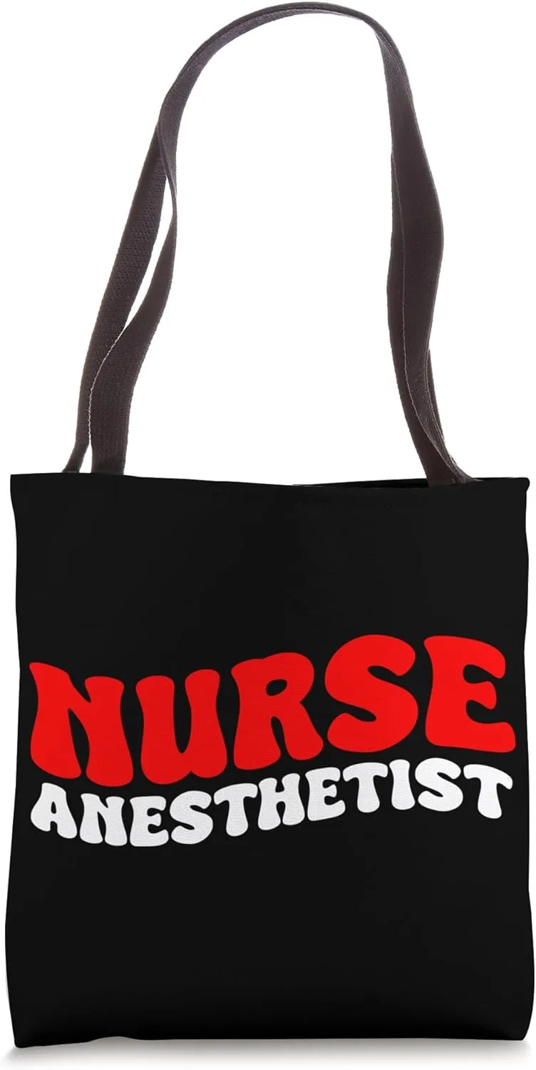 Nurse Anesthetist Job Hospital Doc Doctor Health Nurse Tote Bag