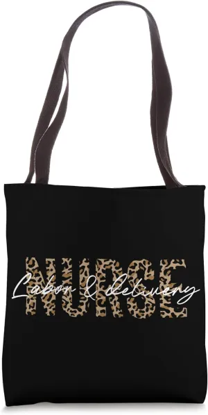 Nurse Labor & Delivery Nurse Hospital Doc Doctor Support Tote Bag