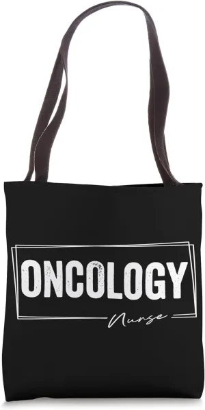 Oncology Nurse Health Nurse Care Hospital Doc Doctor Nurse Tote Bag