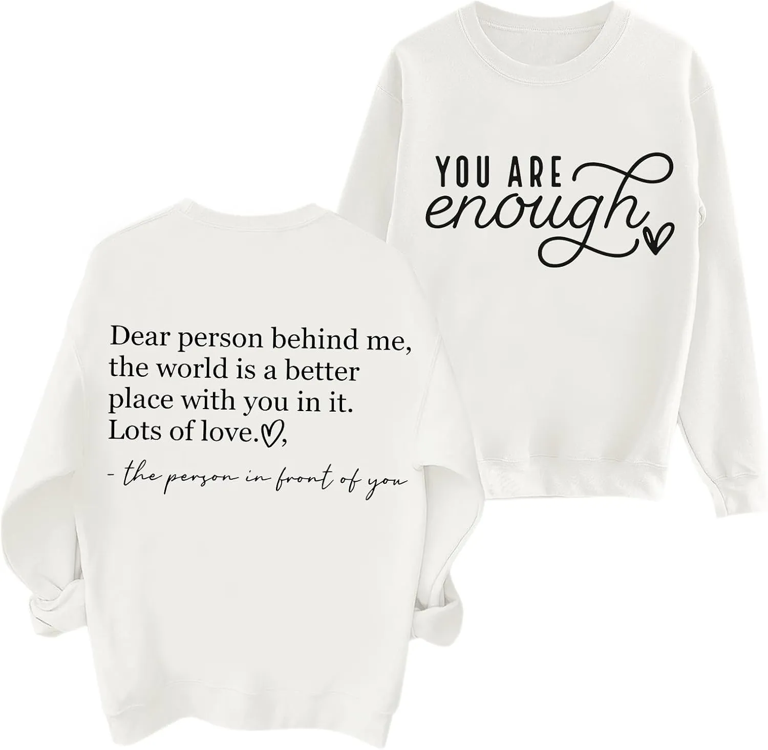 You Are Enough Sweatshirts for Women Dear Person Behind Me Hoodie Mental Health Inspirational Shirts Pullover Tops